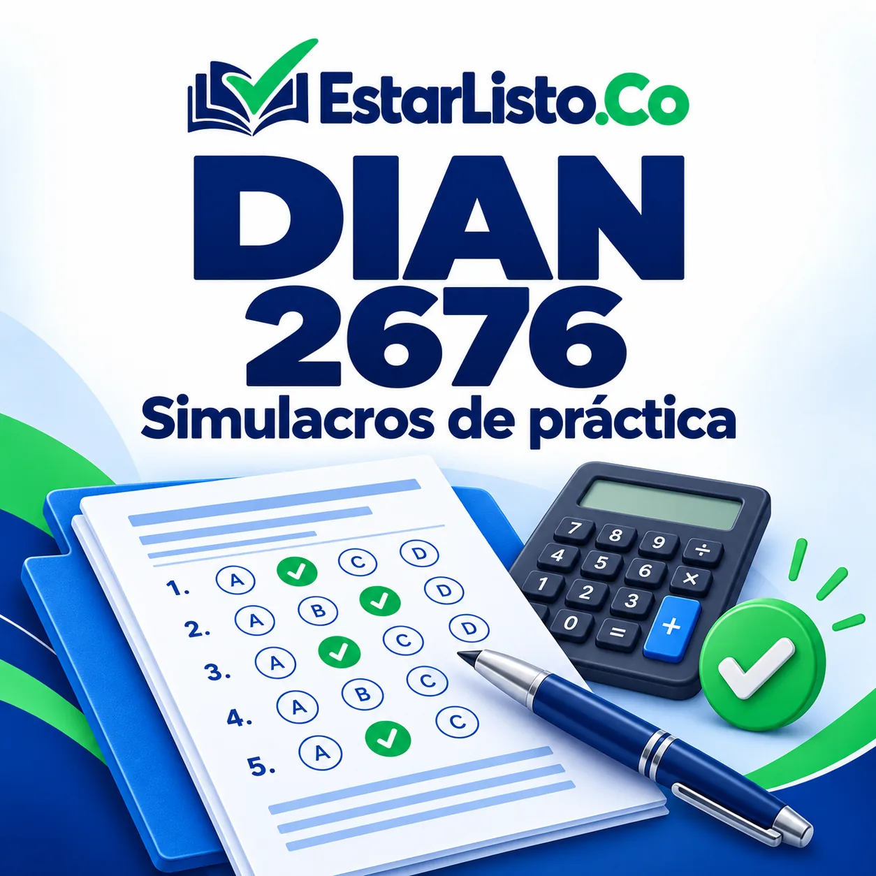 DIAN 2676 — Simulacros de preparación